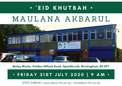 Eid-ul-Adhha Salah and Khutbah - 31/07/20