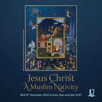 Jesus Christ: A Muslim Nativity