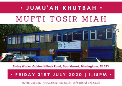 Jumuah Salah and Khutbah - 31/07/20