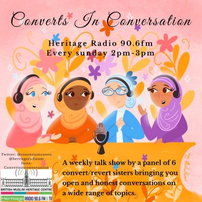 Converts in Conversation: every sunday 2pm on Heritage Radio 90.6FM