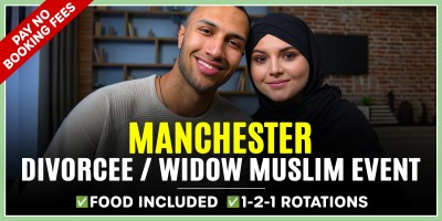 Muslim Marriage Events Manchester - Divorcee/Widow Single Muslim Event