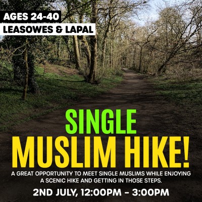 Muslim Marriage Events - Single Muslim Hike, Ages 24-40 - Leasowes & Lapal