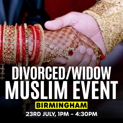 Muslim Marriage Events Birmingham - Divorcee & Widow Event