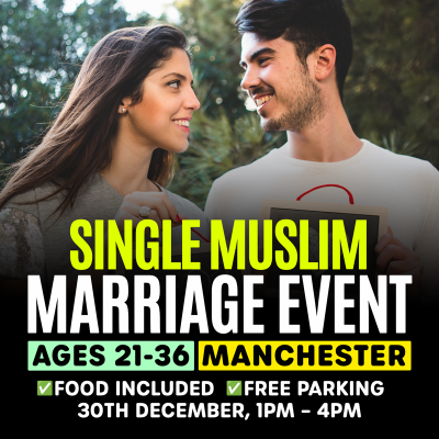 Muslim Marriage Events Manchester - Ages 21-36 - Single Muslims Events