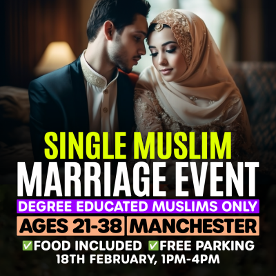 Muslim Marriage Events Manchester - Educated Single Muslims Event