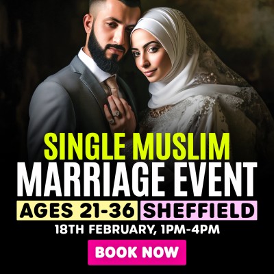 Muslim Marriage Events Sheffield - Ages 21-36